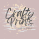 Crafty Prints